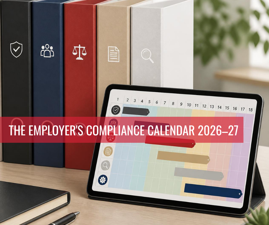 Featured image for The Employer’s Compliance Calendar 2026–27 showing a digital compliance timeline alongside workplace policy and legal folders.