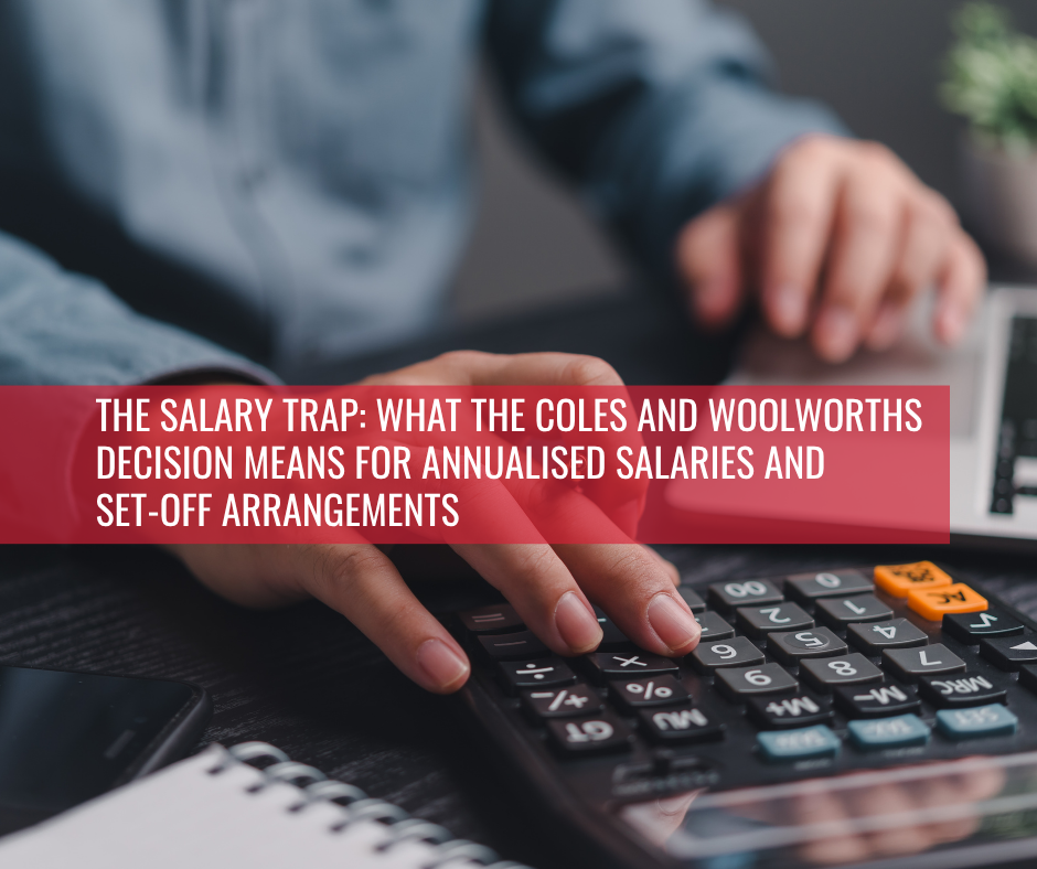 Featured image showing a calculator, financial documents, and payroll calculations, representing annualised salaries, set-off arrangements, payroll compliance, and employee wage entitlements under Australian employment law.